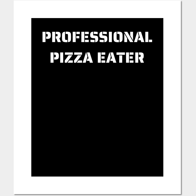 Professional Pizza Eater Wall Art by SybaDesign